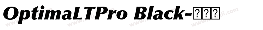 OptimaLTPro Black字体转换 OptimaLTPro Black字体转换